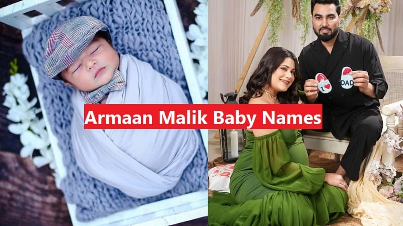 अरमान मालिक के सभी बच्चो के नाम, armaan-malik-all-baby-names